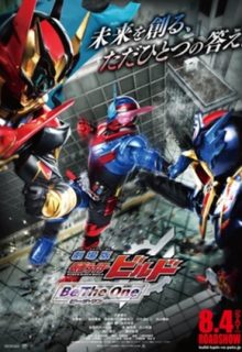 Kamen Rider Build the Movie: Be the One