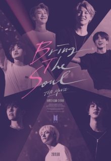 Bring The Soul: The Movie
