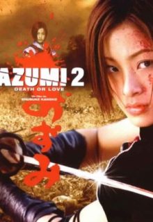 Azumi 2: Death or Love