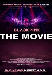 BLACKPINK: THE MOVIE (2021)