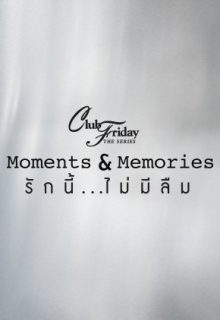 Club Friday Season 15: Moments & Memories (2023)